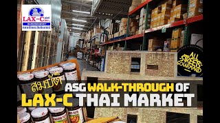 ASG Walk-Through of LAX-C Thai Marketplace in Chinatown