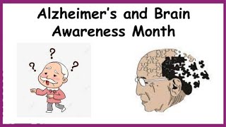 What Alzheimer's does to a person? || Alzheimer’s and Brain Awareness Month ||