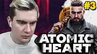 БРАТИШКИН ПРОХОДИТ ATOMIC HEART #3 / Bratishkin Game