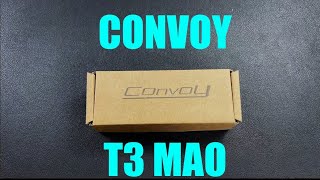 Unboxing The Convoy T3 MAO!