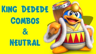 King Dedede Combos & Neutral Guide (ft. Atomsk): Super Smash Bros. Ultimate