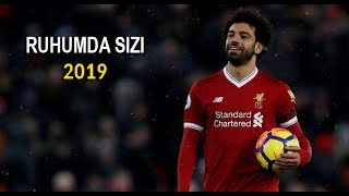 Mohammed Salah - Ruhumda Sızı - 2019