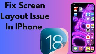 How To Fix Screen Layout Issue  In IPhone Or IPad After IOS 18 Beta Update ( Latest Method 2024)