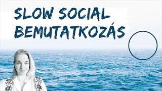 Slow Social rendszer és demo bemutatás