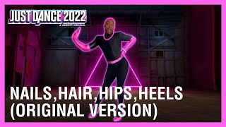 Nails, Hair, Hips, Heels (Original Version) by Todrick Hall | Just Dance 2022