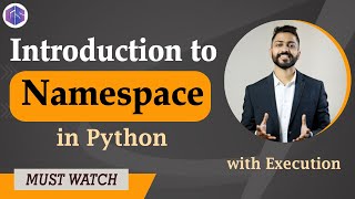 Namespace in Python 🐍 with examples