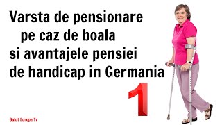 Pensia pe caz de boală in Germania si avantajele pensiei de handicap. #saluteuropatv #germania