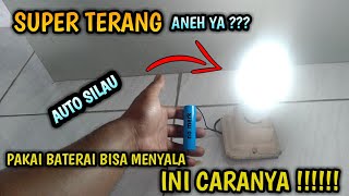 SUPER CANGGIH !!! CARA MENYALAKAN LAMPU RUMAH DENGAN BATERAI BEKAS