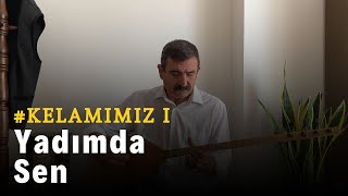 Nurettin Rençber- Yadımda Sen