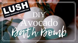 DIY Avocado Bath Bombs | A LUSH Dupe of "Avobath" | DIY Beauty & Handmade Skincare