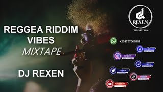 REGGAE RIDDIM VIBES DJ REXEN FT  DANCEHALL SINGS RIDDDIM,CORNER SHOP RIDDIM,DROP LEAF RIDDIM