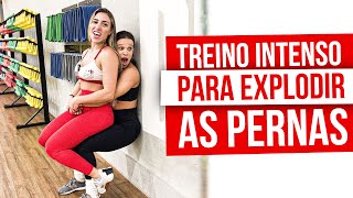 ESSE TREINO VAI DEIXAR AS SUAS PERNAS EXPLODINDO