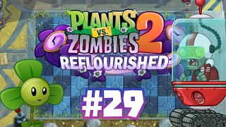 Plants vs. Zombies 2: Reflourished (2024) - 100% Walkthrough Part 29