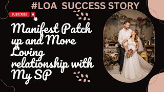 MANIFEST PATCH UP AND MORE LOVING RELATION WITH BOYFRIEND|#lovemanifestation #bf #realtionship #loa