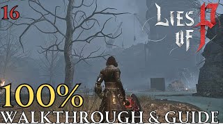 Lies of P 100% : Chapter 8 Barren Swamp Walkthrough & Guide