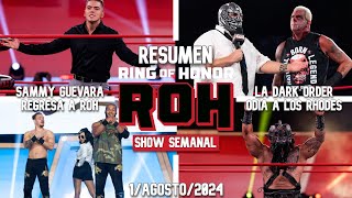 ROH Ring Of Honor 1 Agosto 2024 | RESUMEN Y RESULTADOS