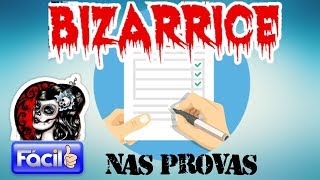 BIZARRICES NAS PROVAS | Diversidades #6