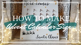 DIY Advent Calendar Sign | How to make your own Advent Calendar Sign   | Aimsy's Antics