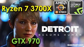 Detroit: Become Human Benchmark - AMD Ryzen 7 3700X + GTX 970 - MEDIUM Settings