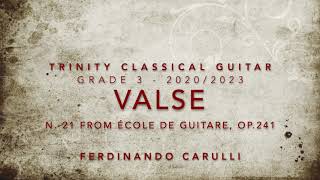 Valse (Ferdinando Carulli) - Trinity College Classical Guitar Grade 3