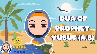 Dua for Sucess by Prophet Yusuf (A.S.) - Shine with Tara | Islamic Cartoon for Kids