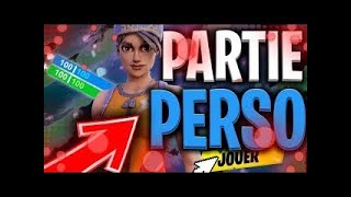 🔴LIVE PP PARTIE PERSO DEFILER DE MODE / FORTNITE FR !