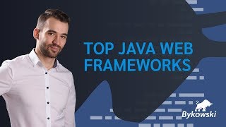 Najpopularniejsze frameworki webowe dla Java