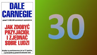 Rozdział 30: Jak sprawić, aby ludzie robili to, co chcesz [...] - Jak zdobyć przyjaciół [...]