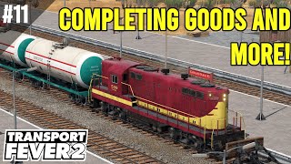 Finalizing Goods Industry and More| Transport Fever 2 | Ep 11 | EPEC: Very Hard