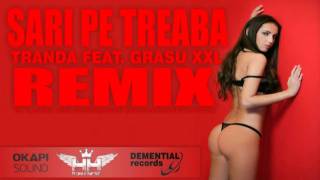 Tranda feat Grasu XXL-Sari pe treaba [JustMarshal Remix] HHRomanesc