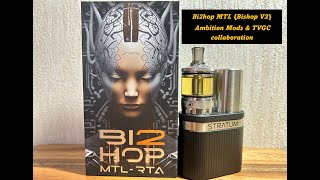 Bi2hop MTL RTA {Bishop V2} | Ambition Mods & TVGC collaboration | + Comparison to original Bishop