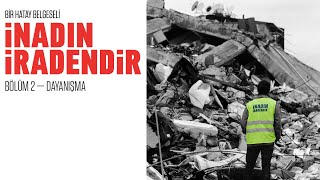 İnadın İradendir! #2 - DAYANIŞMA