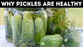 7 Health Benefits of Eating Pickles: Helathy Eating