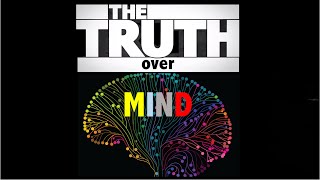 The Truth Over Mind - Pr Barend Nieuwstraten | 05 November 2022