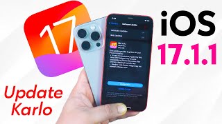 iOS 17.1.1 Update - Major BUGS Fixed !