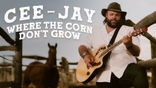 Cee-Jay Jacobs Cover: Where the Corn don't grow by Travis Tritt