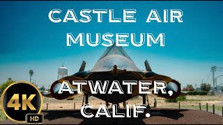 Castle Air Museum Walkthrough - [4K] - July 7th, 2024 (TOP SECRET STEALTH AIRCRAFT TOO)