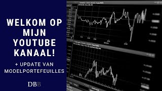 Welkom op het YouTube kanaal! + Update DBB beleggingsportefeuilles April 2020