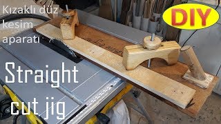 Kızaklı düz kesim aparatı / Jointer sled / straight cut jig / table saw sled