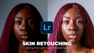 Skin Retouching for Dark Skin || Adobe Lightroom Mobile App || Photo Editing