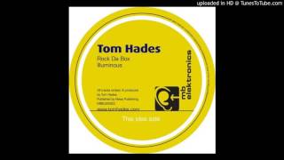 Tom Hades - Rock Da Box