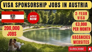 How to Find Jobs in Austria |Top Websites and Tips for Visa Sponsorship Jobs #austria #jobsinaustria