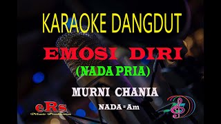 Karaoke Emosi Diri Nada Pria - Murni Chania (Karaoke Dangdut Tanpa Vocal)