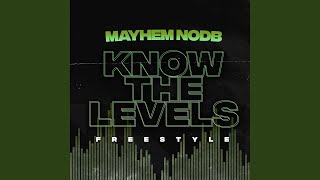 Know The Levels Freestyle