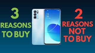 Don't Buy OPPO Reno 6 Series Before Watching This Video | OPPO Reno 6 Reasons to Buy & Not to Buy