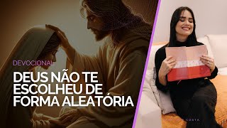 Jennyfer Costa - Deus não te escolheu de forma aleatória - Devocional