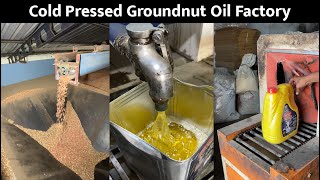 Cold Pressed Groundnut Oil Factory | Peanut Oil Factory | Mungfali Oil | Shingtel Oil