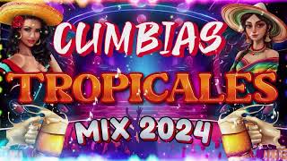 CUMBIAS TROPICALES MIX🎈CUMBIAS TROPICAL PARA BAILAR TODA LA NOCHE 🏝CUMBIAS VIEJITAS TROPICALES🌈