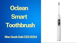 CES 2024 Exclusive: Oclean's Innovative Wi-Fi Toothbrushes | MGG Reviews