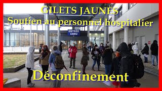 Gilets Jaunes  Déconfinement - Soutien au personnel hospitalier (Frédéric Lopez) © 2020